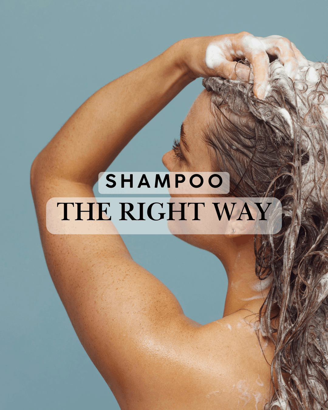 Woman demonstrating the correct way to shampoo hair using fingertips to massage the scalp.
