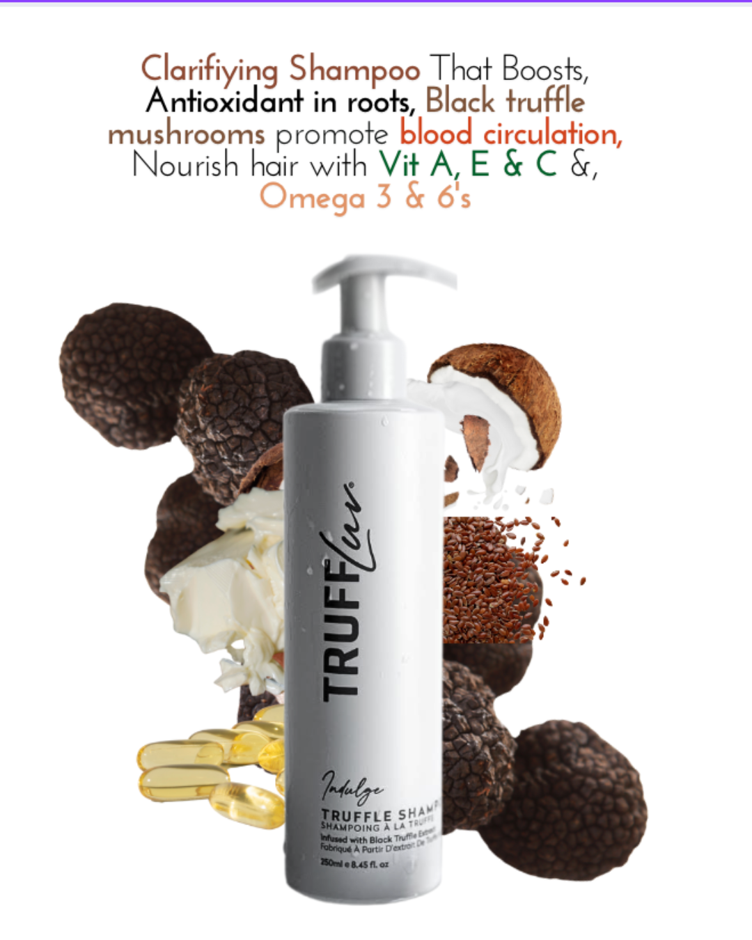 TruffLuv Clarifying Truffle Shampoo with black truffle mushrooms, coconut, Vitamin A E C and Omega 3 6 for scalp antioxidant care